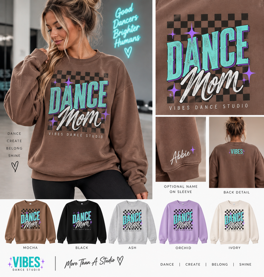 Vibes Dance Mom Tee and Crew