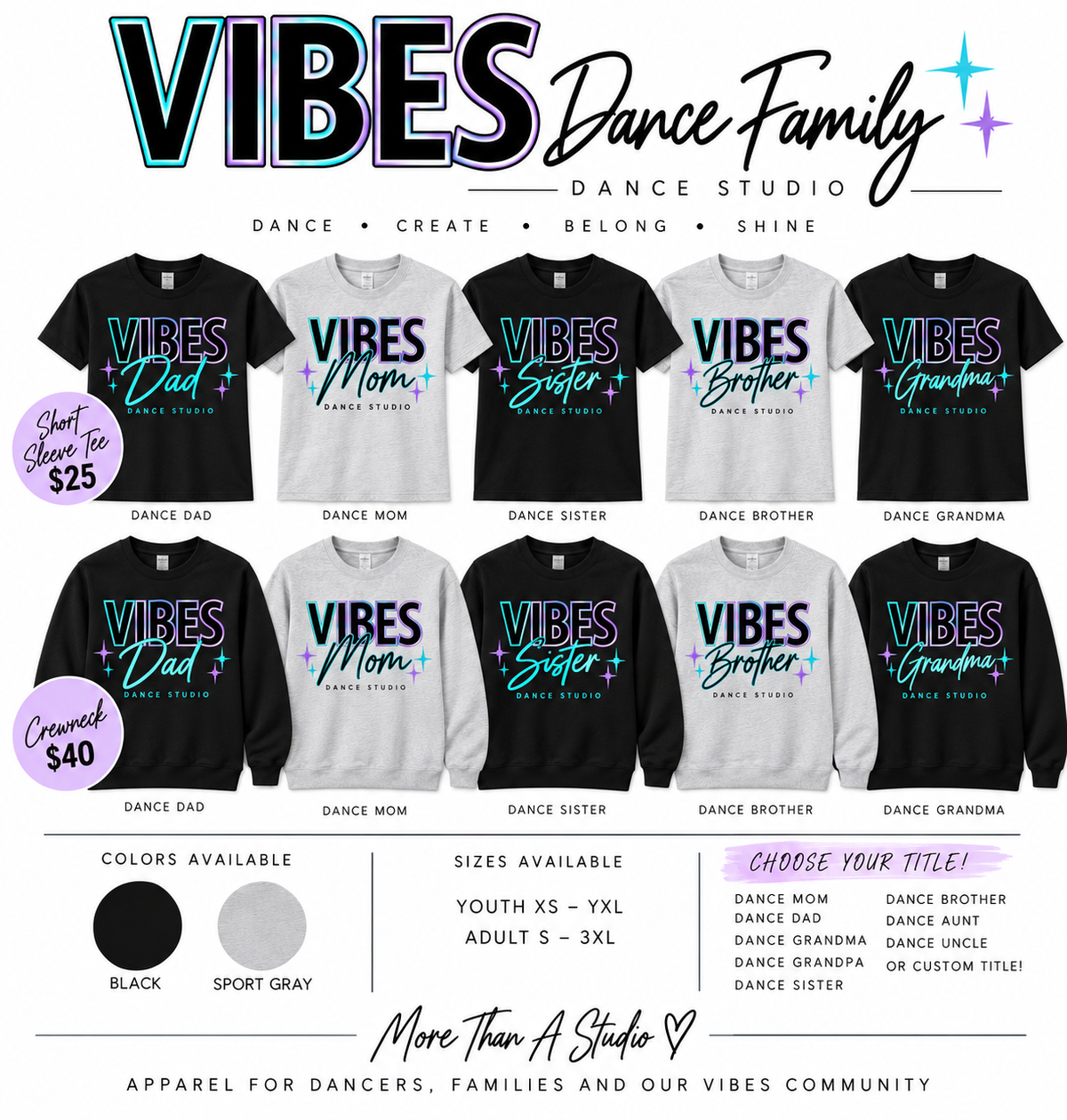 Vibes Dance Family Tee + Crewneck